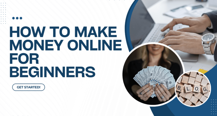 how_to_make_money_online_for_beginners